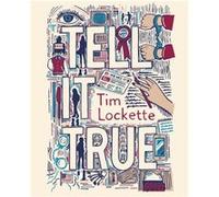 Tell It True by Tim Lockette Tim Lockette (Auteur)
