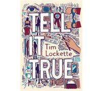 Tell it True by Tim Lockette Tim Lockette (Auteur)
