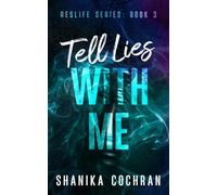 Tell Lies With Me: ResLife Book 3