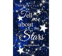Tell me about the stars: Come stelle binarie