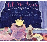 Tell Me Again About the Night I Was Born