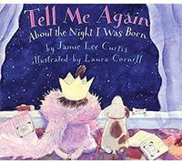 Tell Me Again About the Night I Was Born: A Heartwarming Adoption Story About Family Love for Children (Ages 4-8)