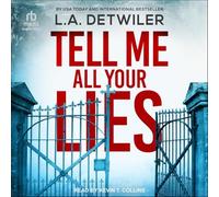 Tell Me All Your Lies