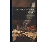 Tell Me Another Story: The Book Of Story Programs