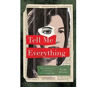 Tell Me Everything