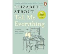 Tell Me Everything: Shortlisted for the Women’s Prize for Fiction 2025