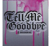 Tell Me Goodbye [Import allemand]