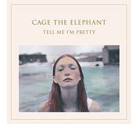Tell Me I'm Pretty by Cage The Elephant (2015-05-04)