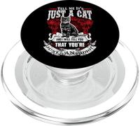 Tell Me It is Just A Cat Funny Kitty Cats Lovers PopSockets PopGrip pour MagSafe