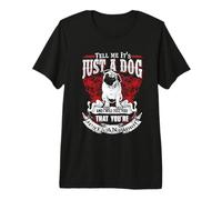 Tell Me It's Just A Dog Pug Funny Puppy Dogs Lovers T-Shirt Haut de Gamme