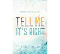 Tell Me It's Right: Alternate Cover