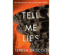 Tell Me Lies