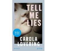TELL ME LIES Ein fesselnder Roman über die Macht toxischer Beziehungen - Carola Lovering - POLA - ebook (ePub) - Livre