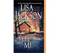 Tell Me | Lisa Jackson Lisa JacksonLisa Jackson (Auteur)