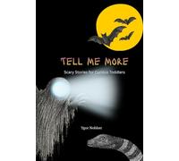 Tell Me More: Scary Stories for Curious Toddlers