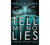 Tell Me No Lies
