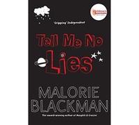 Tell Me No Lies Blackman, Malorie (Auteur)
