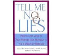 Tell Me No Lies Ellyn Bader, Peter T. Pearson (Auteur)