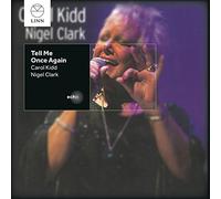 Carol Kidd & Nigel Clark – Tell Me Once Again – CD (boîtier cristal) – NAXOS