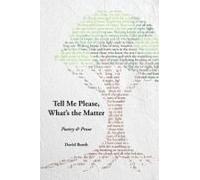 Tell Me Please, What's The Matter?