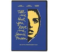 Tell Me That You Love Me, Junie Moon