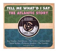 Tell Me What I Say - The Atlantic Story 1955 - 1960