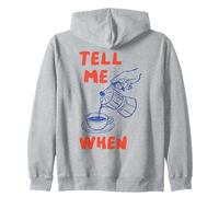 Tell Me When Funny Coffee Verser Over Citation Amoureux de caféine Art Sweat à Capuche