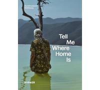 Tell Me Where Home Is