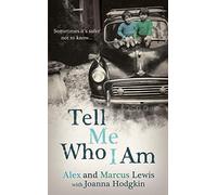 Tell Me Who I Am: Sometimes It's Safer Not to Know