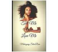 Tell Me You Love Me: 1 (The Kenya Clark Series)
