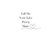 Tell Me Your Life Story: journal lined notebook gift and a memory keepsake Book for nana (6X9inches /120 pages)