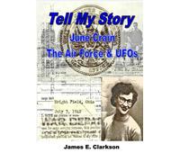 TELL MY STORY: June Crain, the Air Force & UFOs