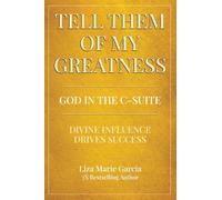 Tell Them of My Greatness