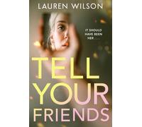 Tell your Friends - Lauren Wilson - Harper Fire - ebook (ePub) - Livre
