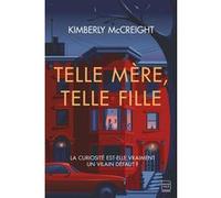 Telle mère, telle fille Kimberly McCreight (Auteur), Élodie Coello (Traduction), Baptiste Stéphan (Illustration)