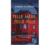 Telle mère, telle fille - Kimberly McCreight - Hauteville - Poche - Roman