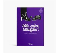 Telle mère, telle fille ?: Cahier mère/fille