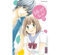 Telle que tu es ! - Tome 7 - Kaname Hirama - Kana Eds - broché - Manga