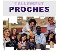Tellement proches E