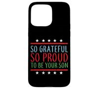 Tellement Reconnaissant Tellement Fier D'être Ton Fils Coque pour iPhone 15 Pro Max