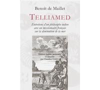 Telliamed: Entretien d’un philosophe indien avec un missionnaire français sur la diminution de la mer