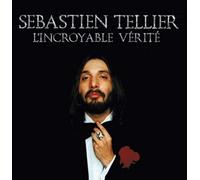 Tellier Sebastian - L'incroyable Verite
