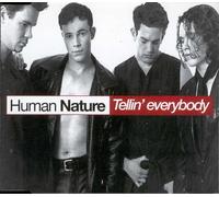 Human Nature - Telling Everybody [Import]