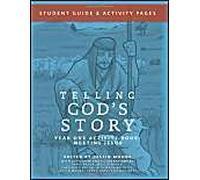 Telling God's Story: Student Guide and Activity Pages, Year One Enns, Peter (Auteur)