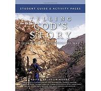 Telling God's Story, Year Three: The Unexpected Way