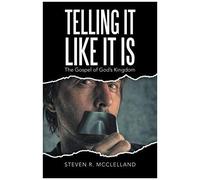 Telling It Like It Is