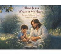 Telling Jesus What's in my Heart
