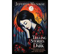 Telling Stories In The Dark