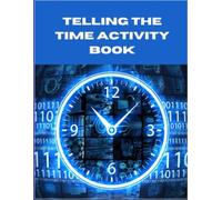 Telling the Time Activity Book