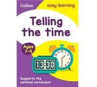 Collectif – Telling the Time Ages 7-9 – Nouvelle édition